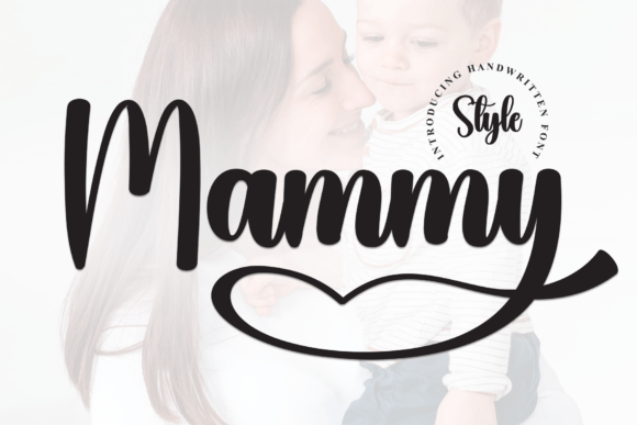 Discover Mammy: A Handwritten Font for Creative Projects