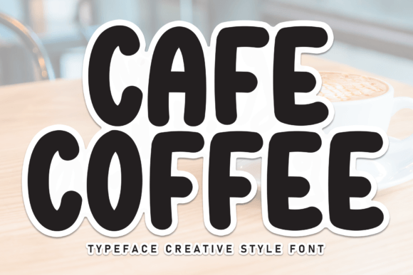 Discover the Charm of Cafe Coffee Display Font