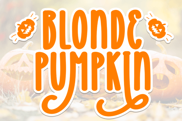 Discover the Warmth and Character of the Blonde Pumpkin Typeface